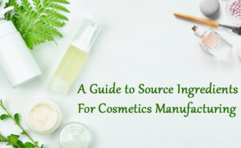 Source Ingredients For Cosmetics Manufacturing