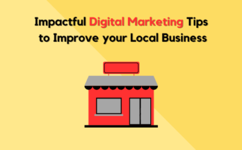 Digital Marketing Tips For Local Business