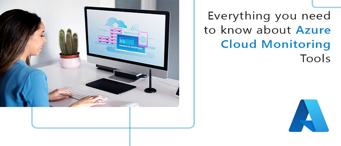 Azure Cloud Monitoring Tools